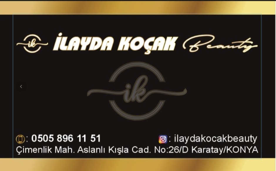 Ilayda Kocak Beauty / Konya Guzellik Merkezi