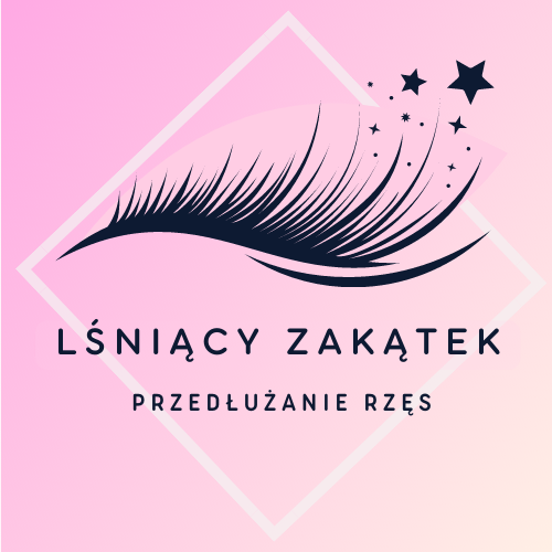 Lśniacy Zakątek - Przedłużanie Rzęs