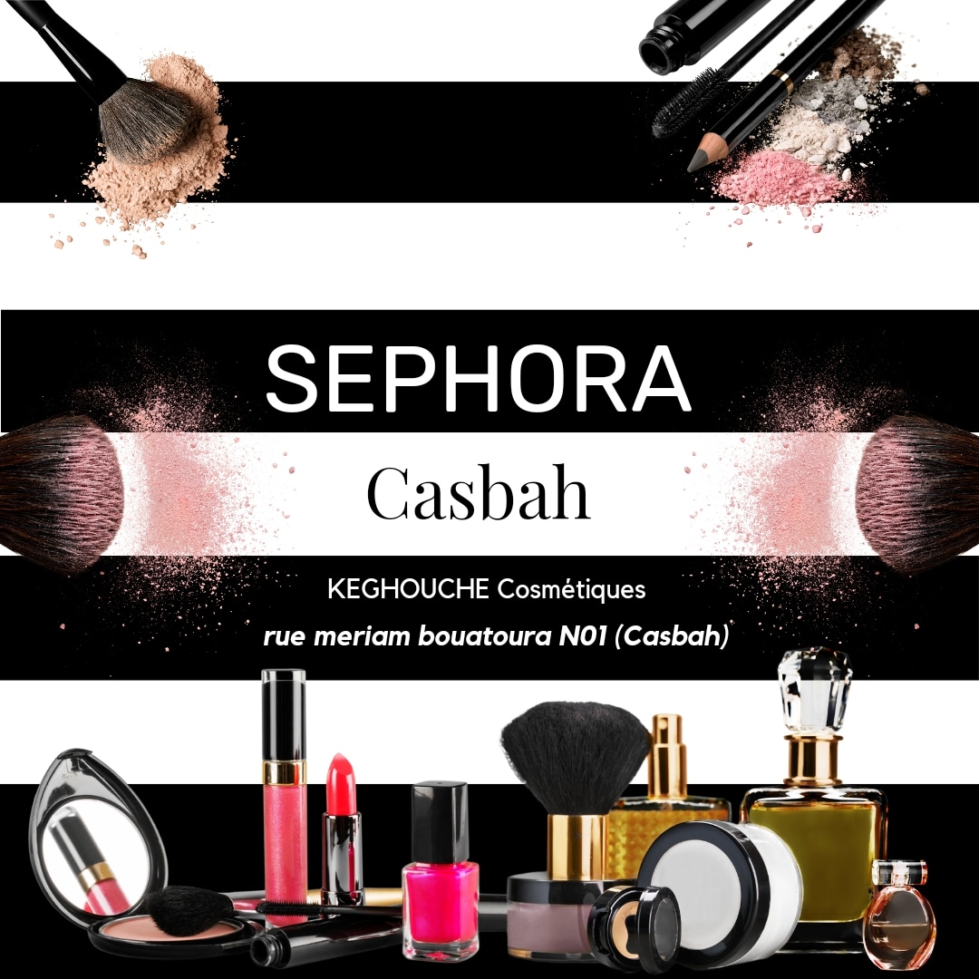 SEPHORA Casbah
